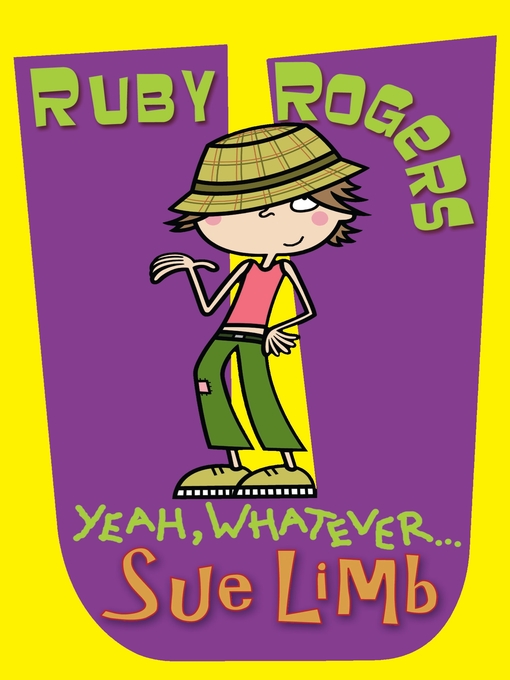 Title details for Yeah, Whatever ... by Sue Limb - Available